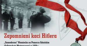 „Zapomniani kaci Hitlera. Samoobrona Niemiecka na Pomorzu Gdańskim (Selbstschutz Westpreussen) w 193