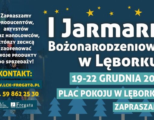 Pierwszy Jarmark Bożonarodzeniowy w Lęborku – Fregata zaprasza wystawców