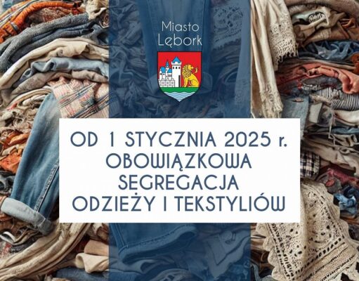 Nowe zasady segregacji tekstyliów i odzieży w Lęborku od 1 stycznia 2025