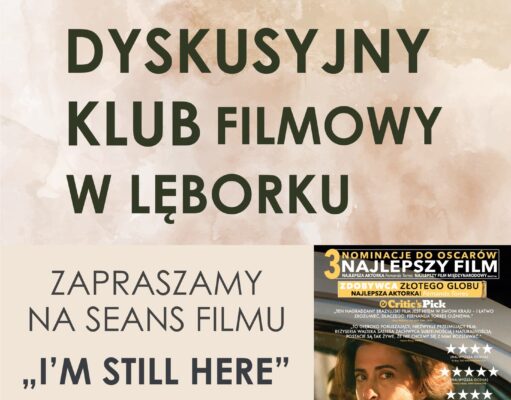Majowy Dyskusyjny Klub Filmowy we „Fregacie”: „I’m still here”