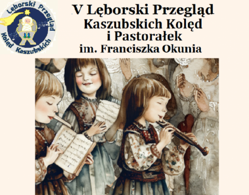 V Lęborski Przegląd im. Franciszka Okunia. Kaszubska tradycja i goście z Ukrainy na jednej scenie