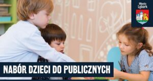 Jak zapisać dziecko do przedszkola w Lęborku? Ważne terminy dla rodziców i opiekunów