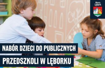 Jak zapisać dziecko do przedszkola w Lęborku? Ważne terminy dla rodziców i opiekunów
