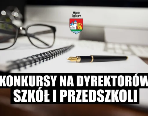 Terminy i zasady: Konkursy na dyrektorów szkół i przedszkoli w Lęborku