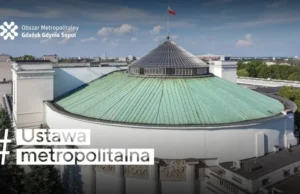 Ustawa metropolitalna po pierwszym czytaniu w Sejmie