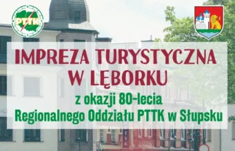 Przewodnicy z Lęborka zapraszają na jubileuszowy spacer po mieście Przewodnicy z Lęborka zapraszają na jubileuszowy spacer po mieście