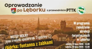 Wakacyjne spacery po Lęborku z przewodnikiem PTTK Odkryj Lębork z przewodnikiem PTTK. Wakacyjne spacery po mieście już od 11 lipca