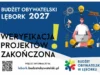 Zakończona weryfikacja projektów Budżetu Obywatelskiego w Lęborku na rok 2027 Zakończona weryfikacja projektów Budżetu Obywatelskiego w Lęborku na rok 2027