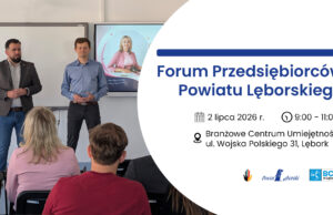 Kolejne Forum Przedsiębiorców w Lęborku. Starosta zaprasza na spotkanie biznesowe
