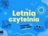 Jutro spotykamy się w Letniej Czytelni pod chmurką! Jutro spotykamy się w Letniej Czytelni pod chmurką!