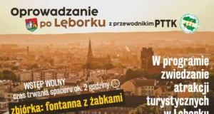 Ostatnia okazja na bezpłatny spacer z przewodnikiem po Lęborku Ostatni wakacyjny spacer z przewodnikiem po Lęborku. Warto skorzystać!