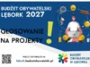 Głosowanie na projekty Budżetu Obywatelskiego Lęborka 2027 już trwa!