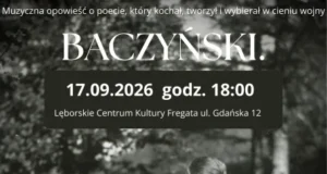 “Baczyński” - już dziś zapraszamy na spektakl teatralny we “Fregacie”