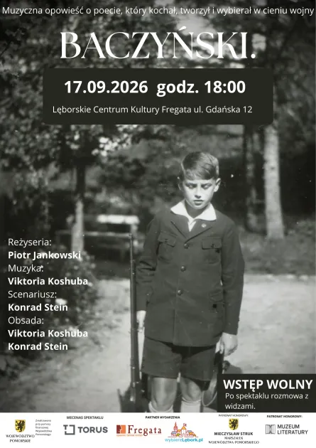 “Baczyński” - już dziś zapraszamy na spektakl teatralny we “Fregacie”.jpg “Baczyński” - już dziś zapraszamy na spektakl teatralny we “Fregacie”
