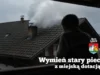 400 tys. zł z budżetu miasta na wymianę starych pieców