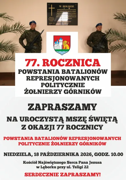 77. rocznica powstania Batalionów Represjonowanych Politycznie Żołnierzy - Górników.jpg 77. rocznica powstania Batalionów Represjonowanych Politycznie Żołnierzy - Górników