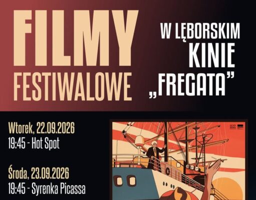 Przedpremierowe pokazy filmowe we Fregacie. Lębork zaprasza na festiwalowe emocje