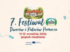 Rusza 7. Festiwal Dworów i Pałaców Pomorza – Pomerania Manors