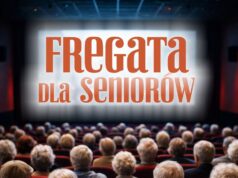 Film „500 mil” w ramach październikowej odsłony cyklu „Fregata dla Seniorów”