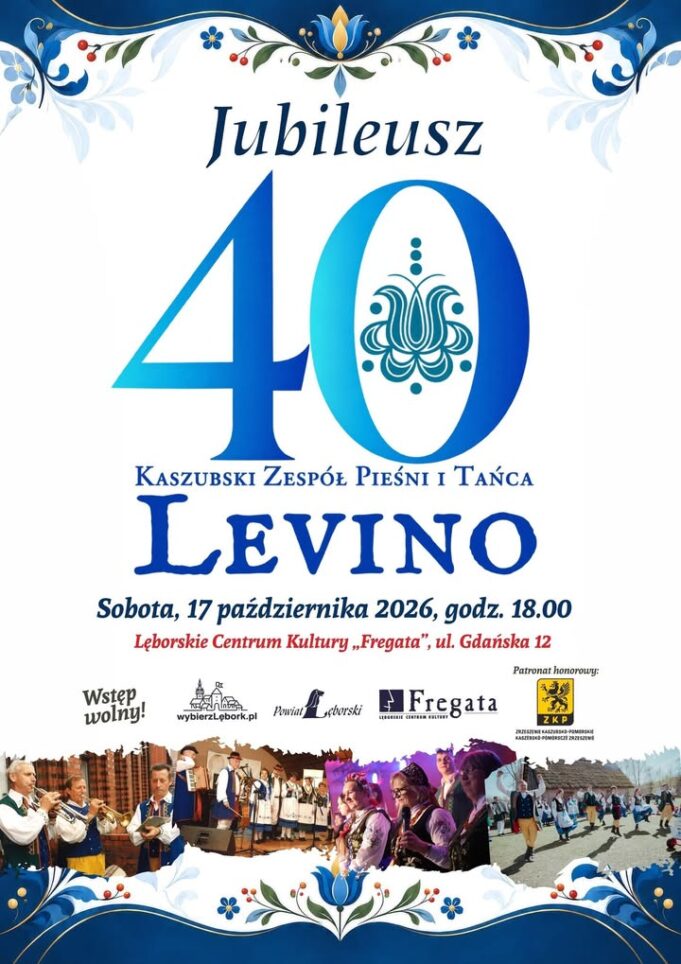 Kaszubski Zespół Pieśni i Tańca „Levino” zaprasza na jubileuszowy koncert w Lęborku